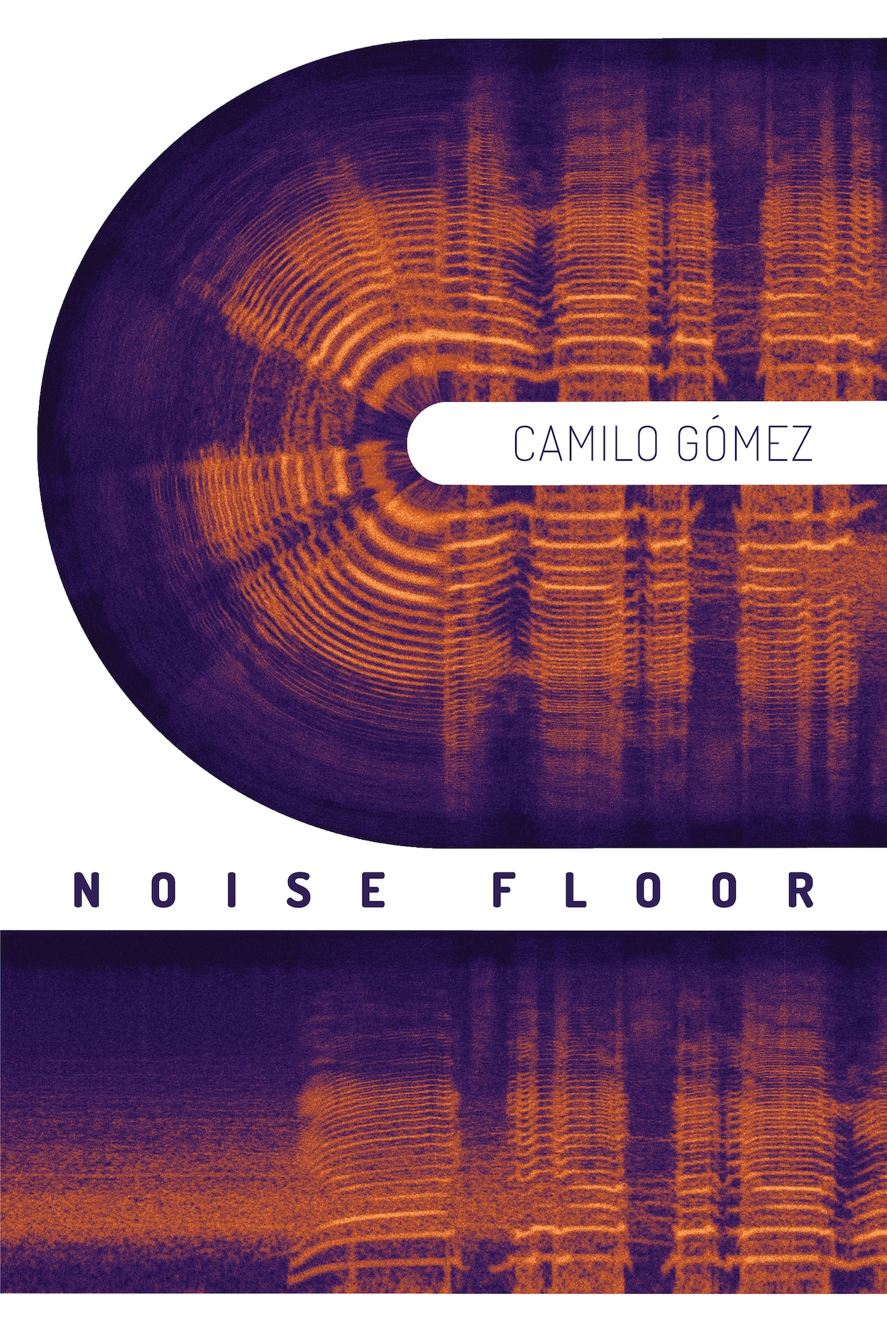 Noise Floor by Camilo Gómez — book cover